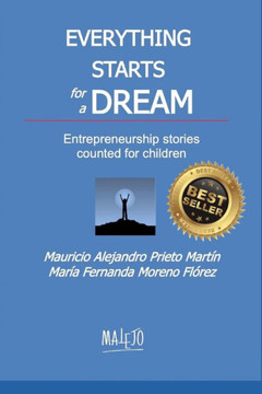 Everything Starts for a Dream: Entrepreneurship stories counted for children