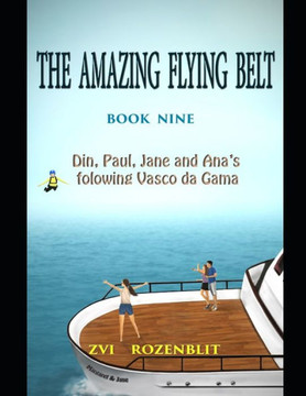 The amazing flying belt: Din, Paul, Jane and Ana's following Vasco da Gama.