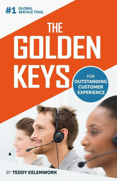 The Golden Keys: For outstanding Customer Experience