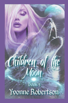 Children of the Moon: Book Three