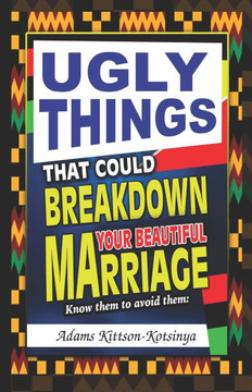 Ugly things that could breakdown your beautiful marriage: Know them to avoid them