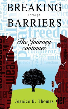 Breaking Through Barriers: The Journey Continues