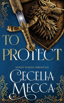 To Protect: A Medieval Romance