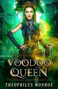 Voodoo Queen: An Action Packed Urban Fantasy Series