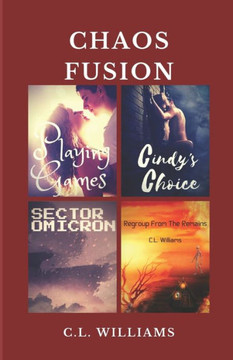 Chaos Fusion: A novelette collection