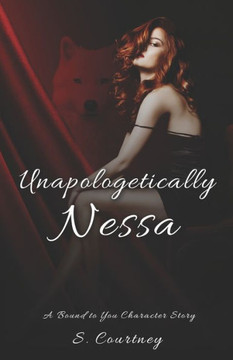 Unapologetically Nessa