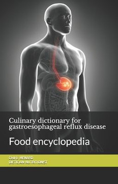 Culinary dictionary for gastroesophageal reflux disease: Food encyclopedia