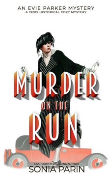 Murder on the Run: A 1920s Historical Cozy Mystery