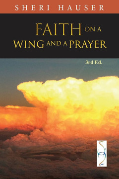 Faith on a Wing and a Prayer
