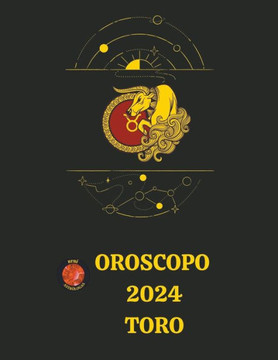 Oroscopo 2024 Toro