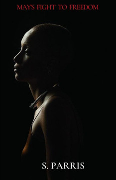 May's Fight to Freedom