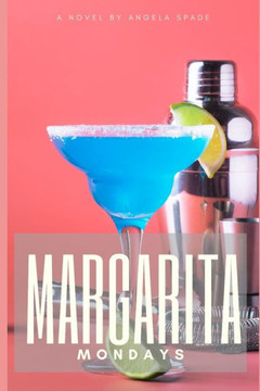 Margarita Mondays