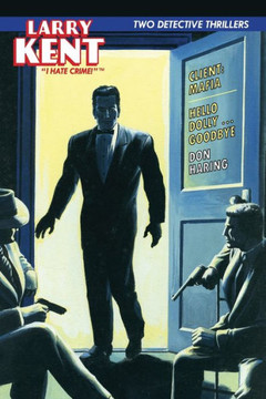 Larry Kent: Client: Mafia & Hello Dolly ... Goodbye