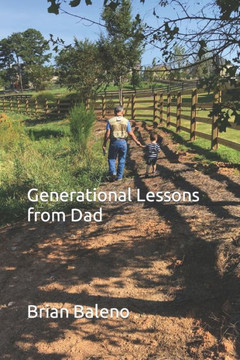 Generational Lessons from Dad
