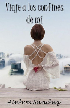 Viaje a los confines de mí