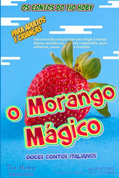 O Morango Màgico: os Contos do Tio Hoby i Racconti di Zio Hoby