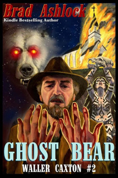 Ghost Bear: Waller Caxton #2 Ghost Bear: Waller Caxton #2