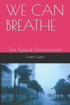 We Can Breathe: The Atmosphere Around You