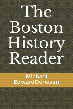 The Boston History Reader