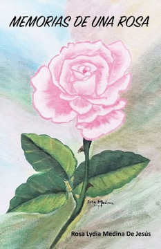 Memoria de Una Rosa