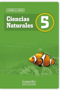 Ciencias naturales 5: camino al andar