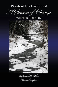 A Season of Change: Winter Edition