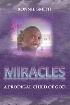 Miracles: A Prodigal Child of God