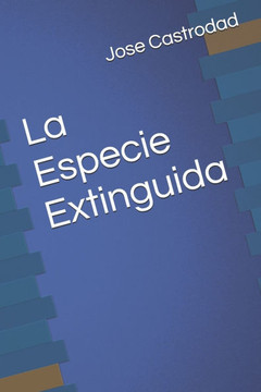 La Especie Extinguida: Poesia