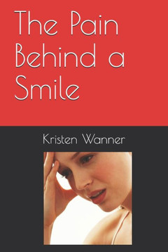 The Pain Behind a Smile