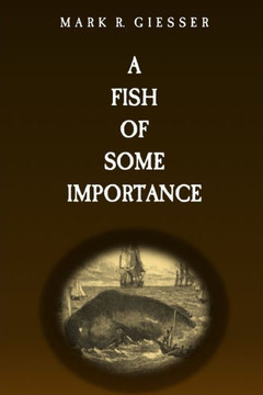 A Fish Of Some Importance A Fish Of Some Importance