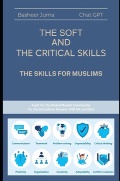 The Soft and the Critical Skills: The Skills for Muslims