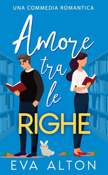 Amore tra le Righe: una commedia romantica Amore tra le Righe: una commedia romantica