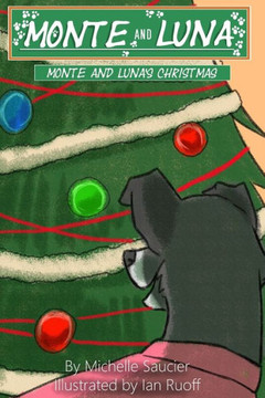 Monte and Luna's Christmas Monte and Luna's Christmas