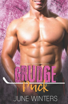 Grudge Puck: An Enemies to Lovers Hockey Romance