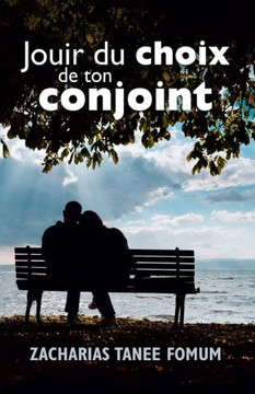 Jouir du choix de ton conjoint