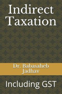 Indirect Taxation: Including GST