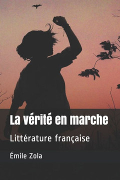 La vérité en marche: Littérature française