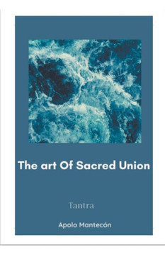 The art of Sacred Union