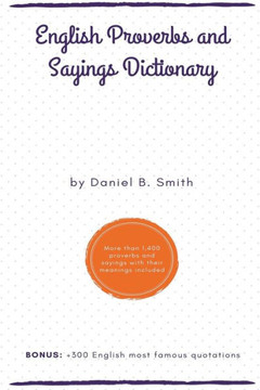 English Proverbs and Sayings Dictionary