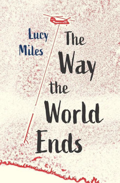The Way the World Ends