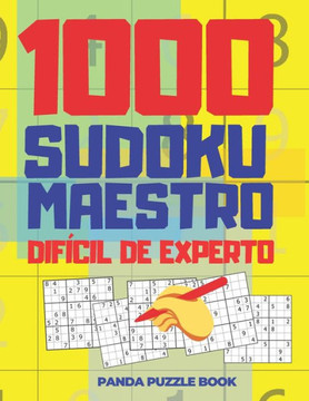 1000 Sudoku Maestro Difícil de Experto: El Libro Rompecabezas Para Adultos - Juegos De Lógica Para Adultos