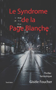 Le Syndrome de la Page Blanche: Thriller fantastique