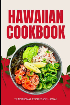 Hawaiian Cookbook: Traditional Recipes of Hawaii