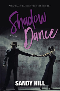 Shadow Dance: What Really Happened The Night She Died?
