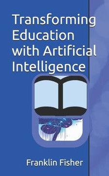Transforming Education with Artificial Intelligence