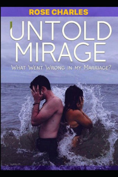 Untold Mirage: what went wrong in my marriage
