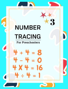 Number Tracing Book for Preschoolers: Fun Kids Tracing Book, Trace Numbers Practice Workbook For Pre K, Math Practice Book