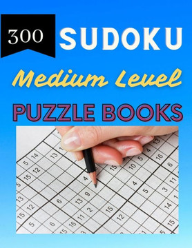 Sudoku Medium Level Puzzle Books: Sudoku Puzzle Books For Kids And Adults