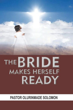 The Bride Makes Herself Ready