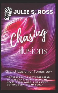 Grand Illusion of Tomorrow: Based on Real Life Events